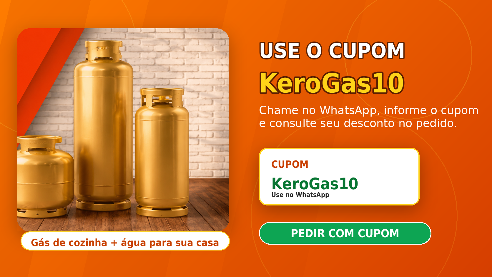 Promoção Cupom KeroGas10 da Kero Gás com gás e água